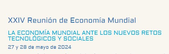 XXIV Reunión de Economía Mundial