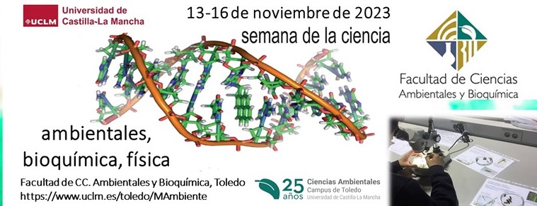 Semana de la Ciencia 2023. Facultad de Ciencias Ambientales y Bioquímica (UCLM) 