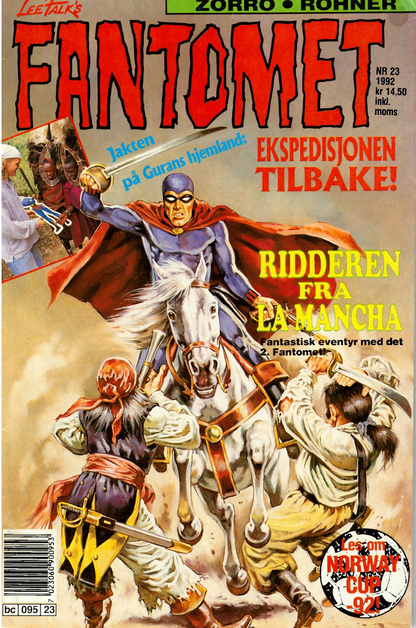 Ridderen fra La Mancha / script Norman Worker; art Carlos Cruz. Publicado en:. Fantomet, Oslo: SEMIC/nordisk forlag AS, 1992Nº23,27 p.(3-30)