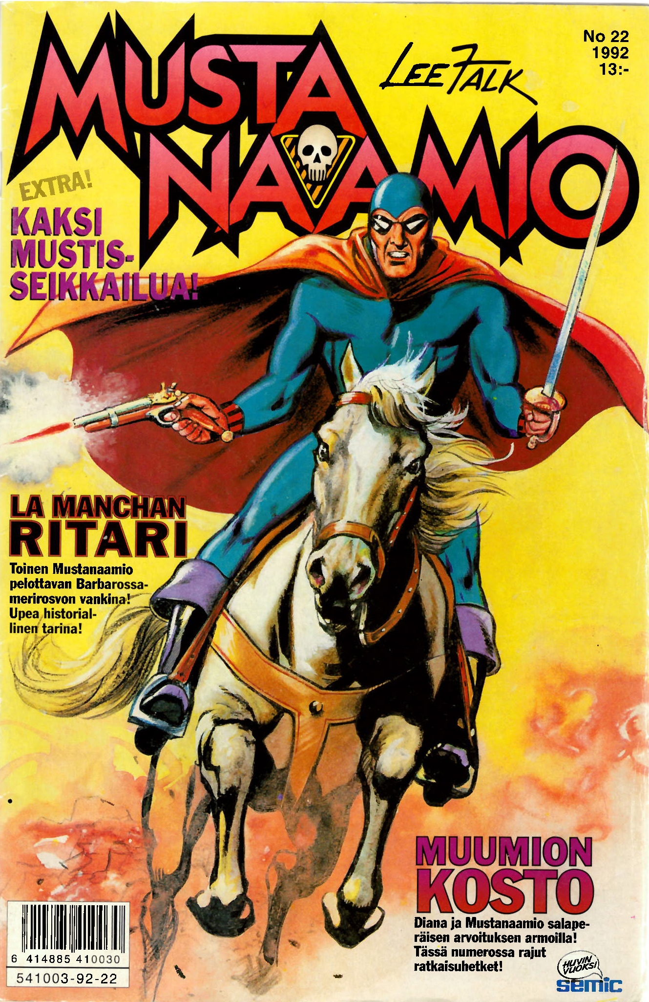 La Manchan ritari / teksti Norman Worker; kuyitus Carlos Cruz. En: Publicado en:. Mustanaamio, Tampere: Kustannus Oy Semica, 1992Nº22,27 p.(3-30) ISSN 0356-6005